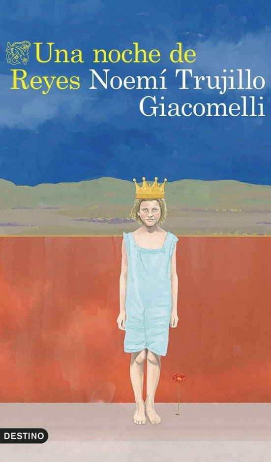UNA NOCHE DE REYES - Noemí Trujilla Giacomelli