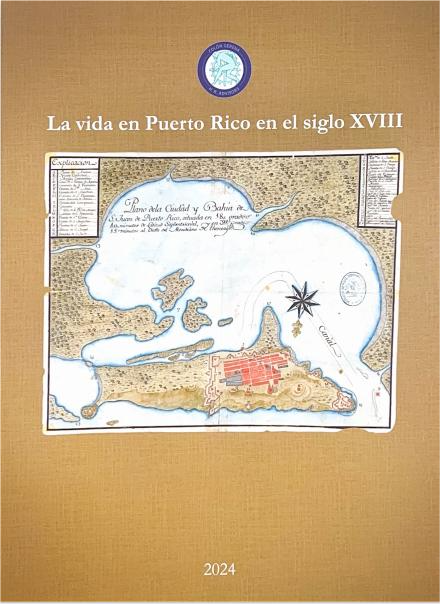 LA VIDA EN PUERTO RICO EN EL SIGLO XVIII - Luis Burset