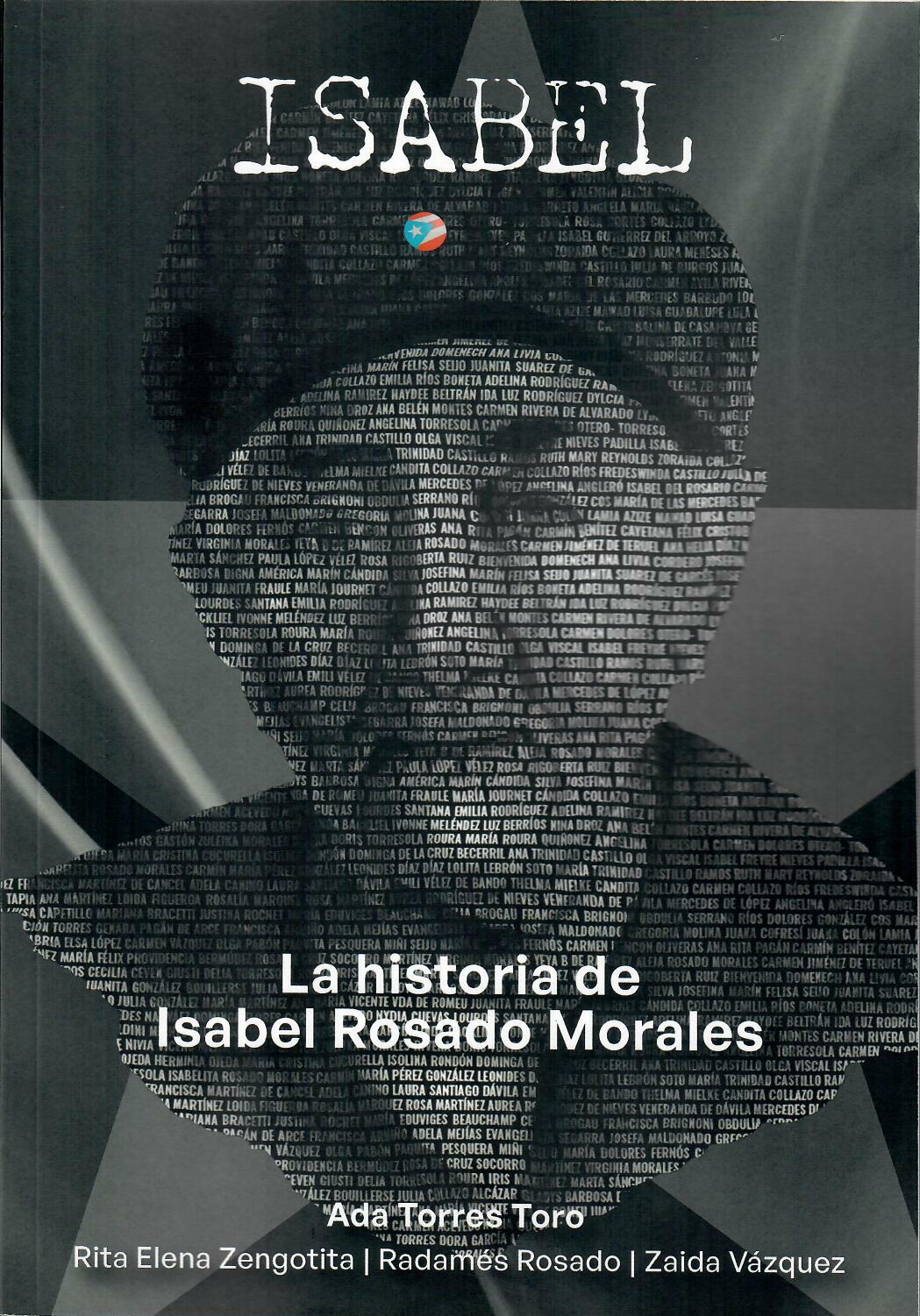 ISABEL: LA HISTORIA DE ISABEL ROSADO MORALES (BLANCO Y NEGRO)- Ada Torres Toro