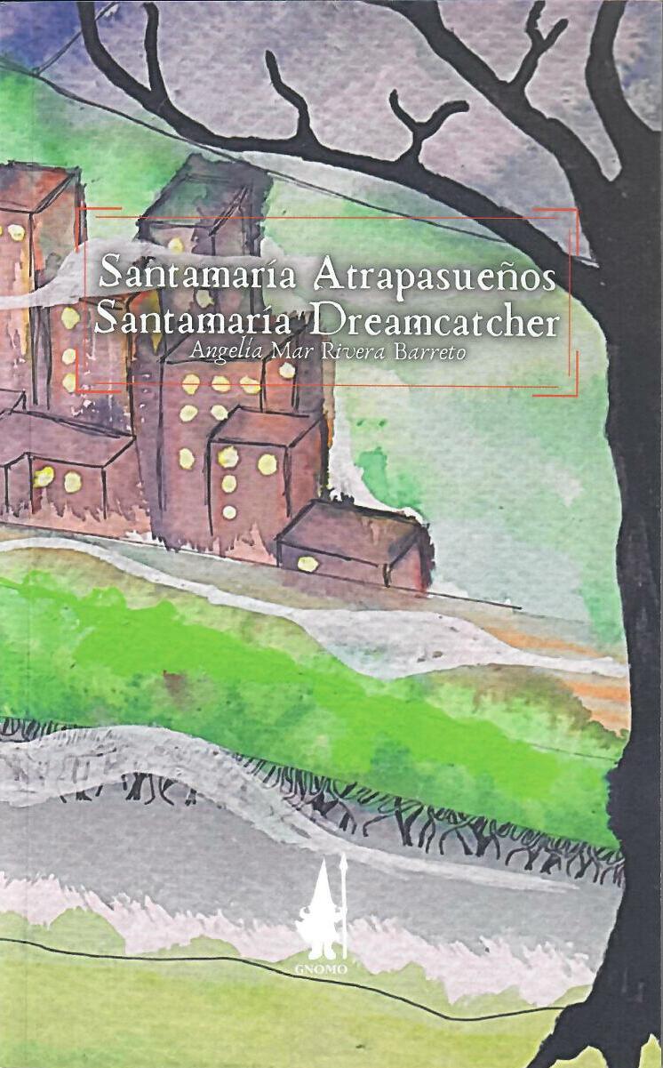 SANTAMARÍA ATRAPASUEÑOS - Angelía Mar Rivera Barreto