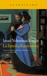 LA FAMILIA KARNOWSKY - Israel Yehoshua Singer