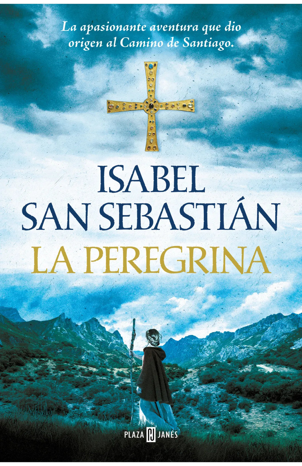 LA PEREGRINA - Isabel San Sebastián