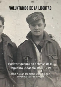 VOLUNTARIOS DE LA LIBERTAD - José Alejandro Ortiz Carrión con Teresita Torres Rivera