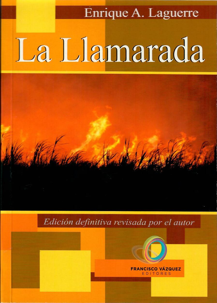LA LLAMARADA - Enrique A. Laguerre