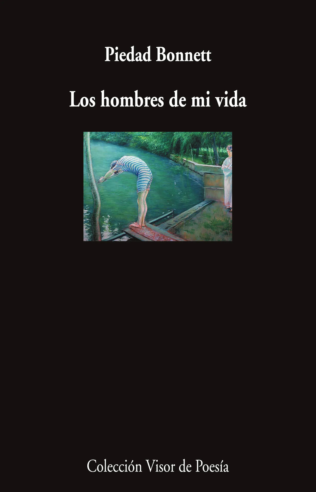 LOS HOMBRES DE MI VIDA - Piedad Bonnett