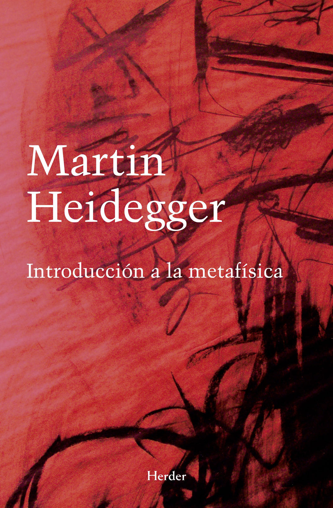 INTRODUCCIÓN A LA METAFÍSICA - Martin Heidegger