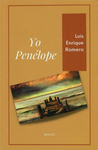 YO PENÉLOPE - Luis Enrique Romero