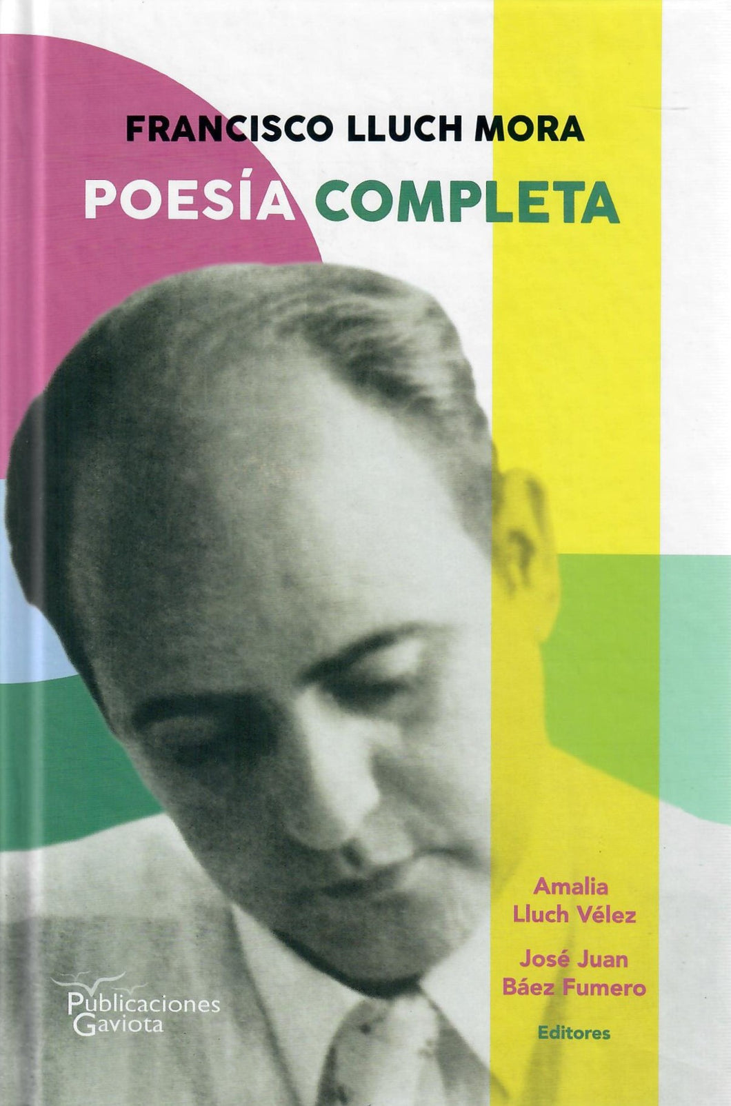 POESÍA COMPLETA - Francisco Lluch Mora