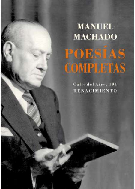 POESÍAS COMPLETAS - Manuel Machado