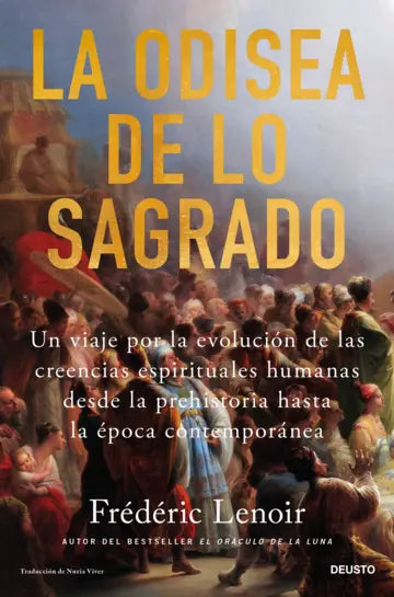 LA ODISEA DE LO SAGRADO - Frédéric Lenoir