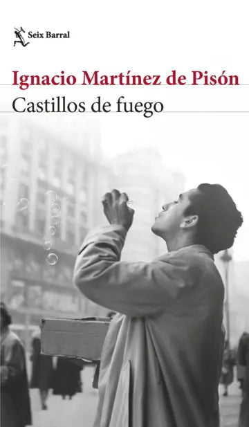 CASTILLOS DE FUEGO - Ignacio Martínez De Pisón