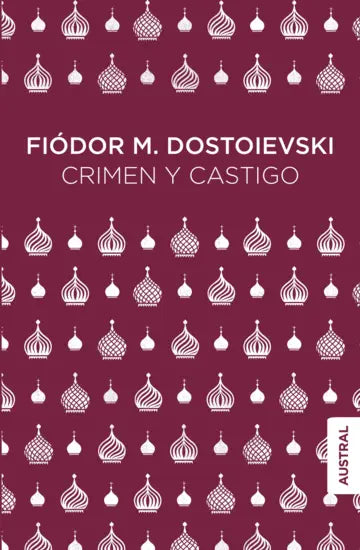 CRIMEN Y CASTIGO - Fiódor M. Dostoievski