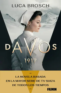 DAVOS, 1917 - Luca Brosch