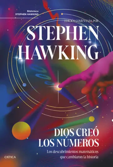 DIOS CREÓ LOS NÚMEROS - Edición comentada por Stephen Hawking