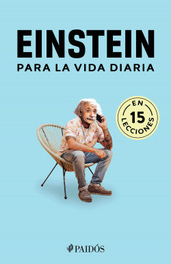 EINSTEIN PARA LA VIDA DIARIA - Estudio PE S.A.C.