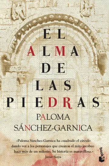 EL ALMA DE LAS PIEDRAS - Paloma Sánchez-Garnica