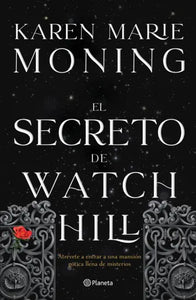 EL SECRETO DE WATCH HILL - Karen Marie Moning