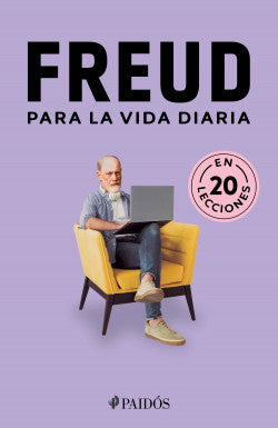 FREUD PARA LA VIDA DIARIA - Estudio PE S.A.C.