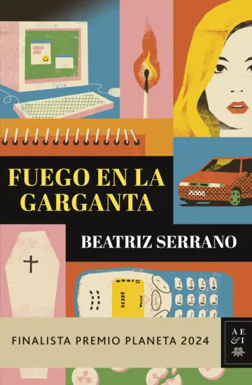 FUEGO EN LA GARGANTA - Beatriz Serrano