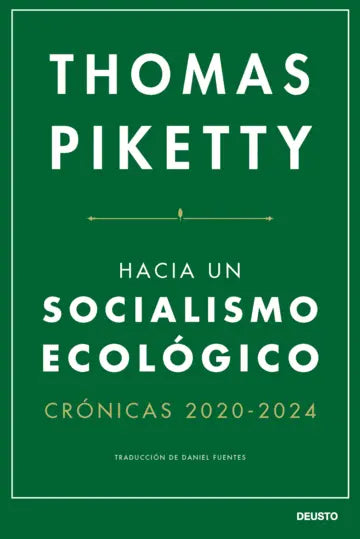 HACIA UN SOCIALISMO ECOLÓGICO - Thomas Piketty