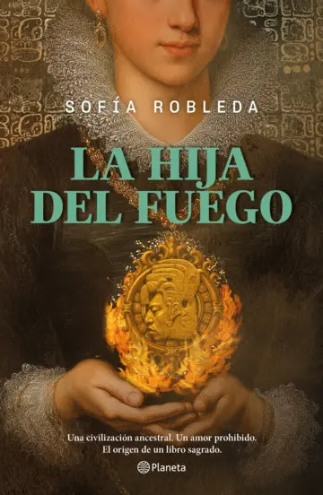 LA HIJA DEL FUEGO - Sofía Robleda