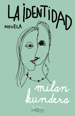 LA IDENTIDAD - Milan Kundera