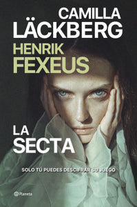 LA SECTA - Camilla Läckberg, Henrik Fexeus