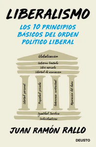 LIBERALISMO - Juan Ramón Rallo