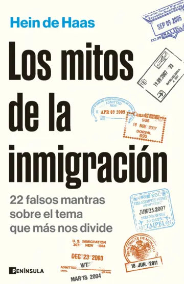 LOS MITOS DE LA INMIGRACIÓN - Hein de Haas