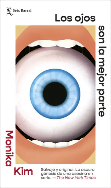 LOS OJOS SON LA MEJOR PARTE - Monika Kim