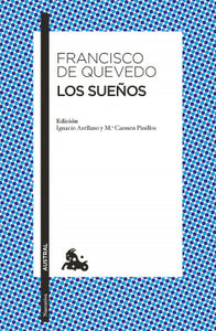 LOS SUEÑOS - Francisco de Quevedo