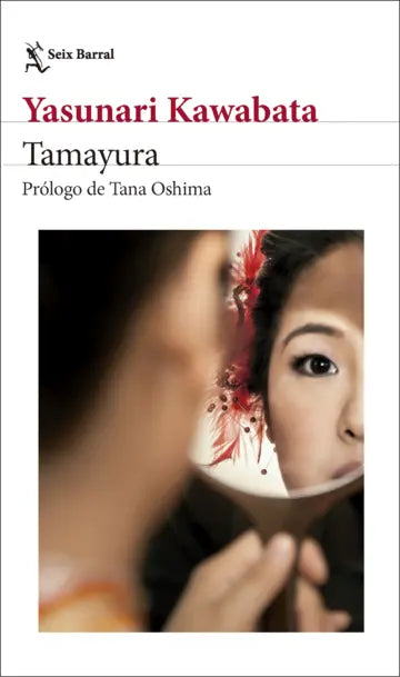 TAMAYURA - Yasunari Kawabata