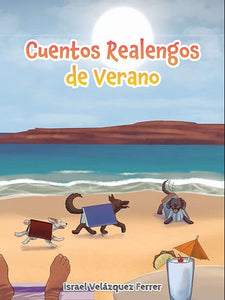 CUENTOS REALENGOS DE VERANO - Israel Velázquez Ferrer
