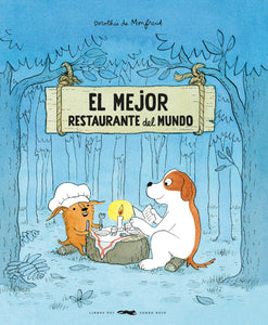 EL MEJOR RESTAURANTE DEL MUNDO -  Dorothée de Monfreid