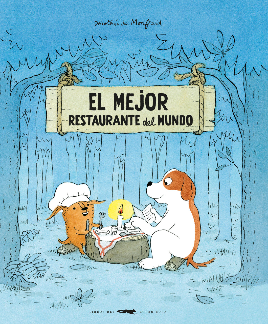 EL MEJOR RESTAURANTE DEL MUNDO -  Dorothée de Monfreid