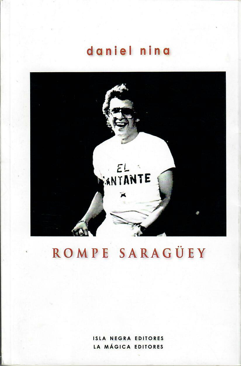 ROMPE SARAGÜEY - Daniel Nina