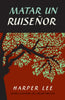 MATAR UN RUISEÑOR - Harper Lee