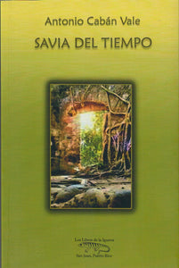 SAVIA DEL TIEMPO - Antonio Cabán Vale