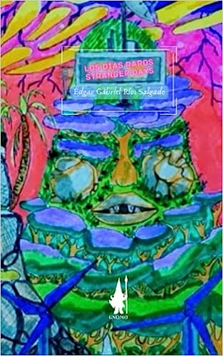 LOS DÍAS RAROS: STRANGER DAYS - Édgar Gabriel Ríos Salgado