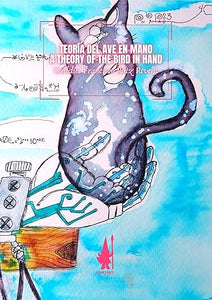 TEORIA DEL AVE EN MANO / A THEORY OF THE BIRD IN HAND - Gaddiel Francisco Ruiz Rivera
