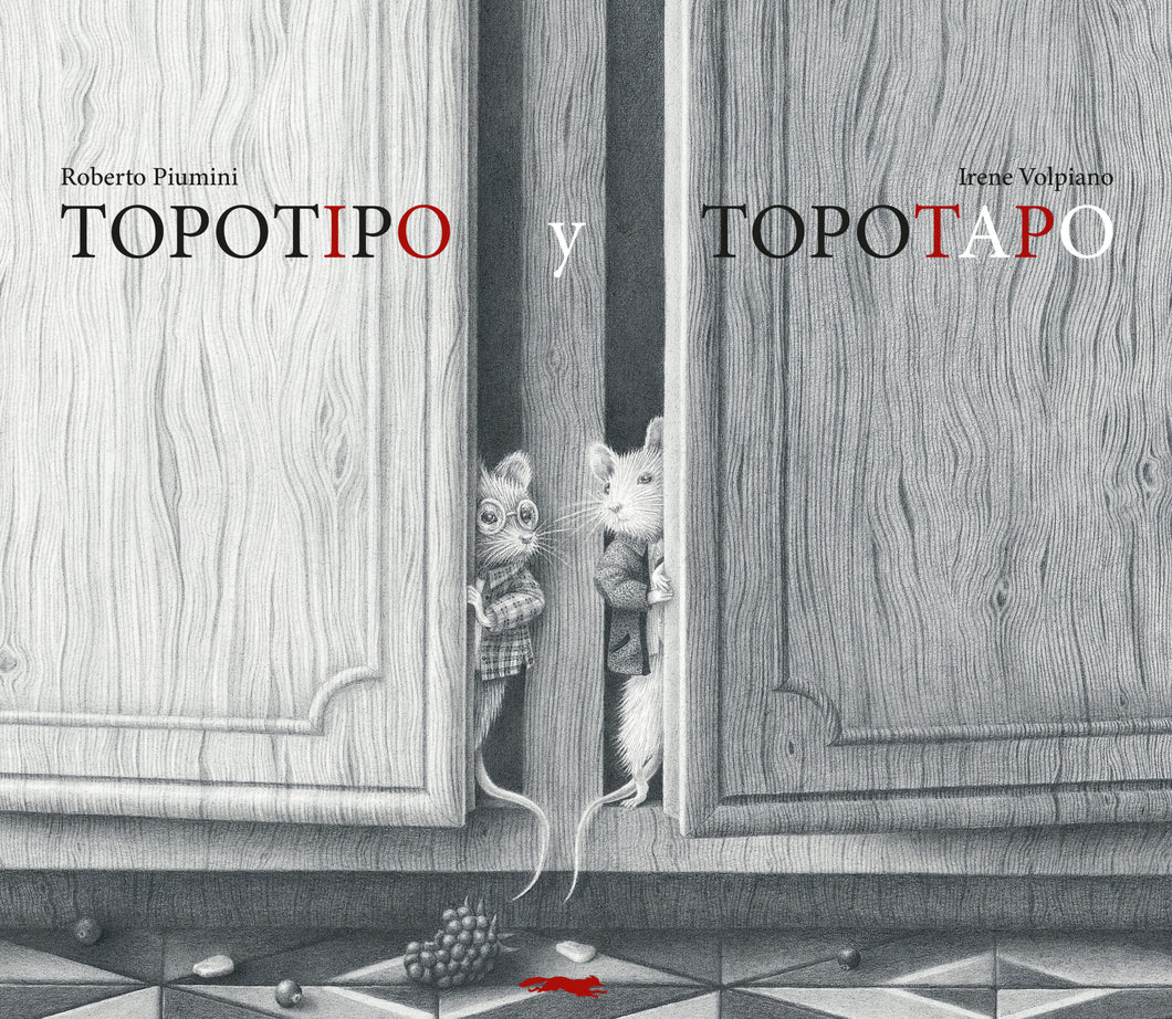 TOPOTIPO Y TOPOTAPO - Roberto Piumini