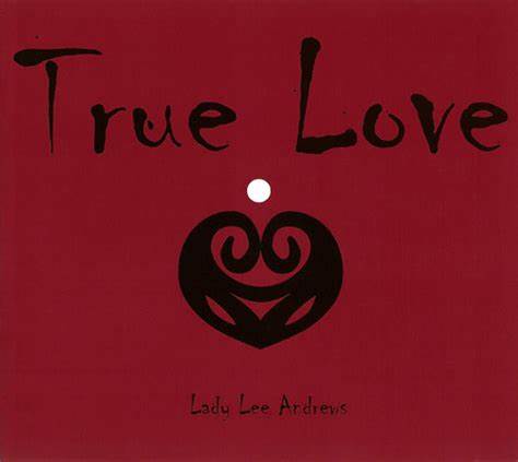 TRUE LOVE - Lady Lee Andrews