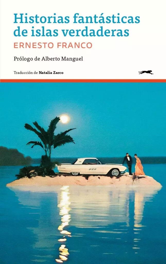 HISTORIAS FANTÁSTICAS DE ISLAS VERDADERAS - Ernesto Franco