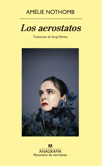 LOS AEROSTATOS - Amélie Nothomb