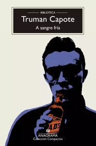 A SANGRE FRÍA - Truman Capote