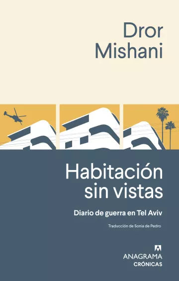 HABITACIÓN SIN VISTAS - Dror Mishani