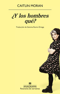 ¿Y LOS HOMBRES QUÉ? - Caitlin Moran