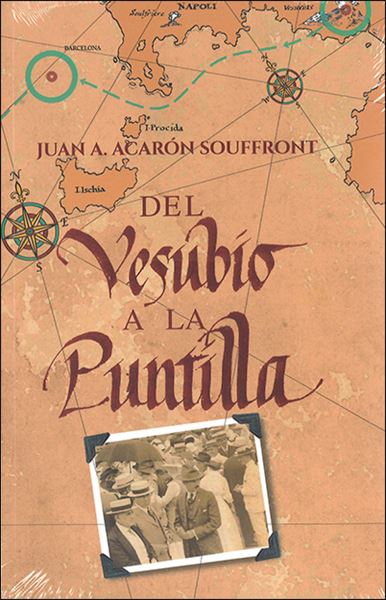 DEL VESUBIO A LA PUNTILLA - Juan A. Acarón Souffront