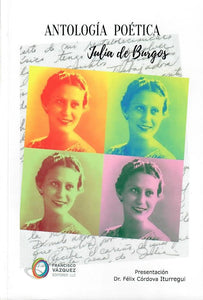 ANTOLOGÍA POÉTICA - Julia de Burgos