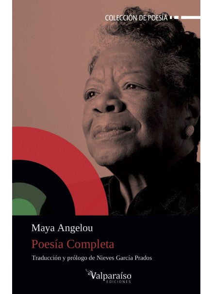 POESÍA COMPLETA - Maya Angelou